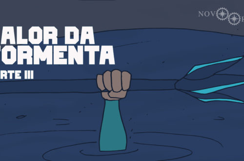 O Valor da Tormenta Parte III