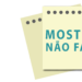 mostre, não fale